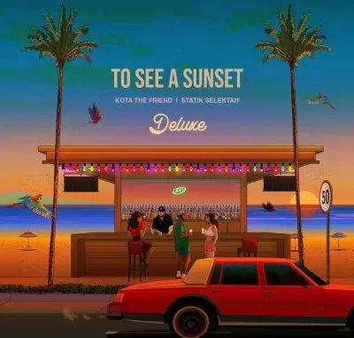 Kota the Friend To See a Sunset Deluxe Album Download