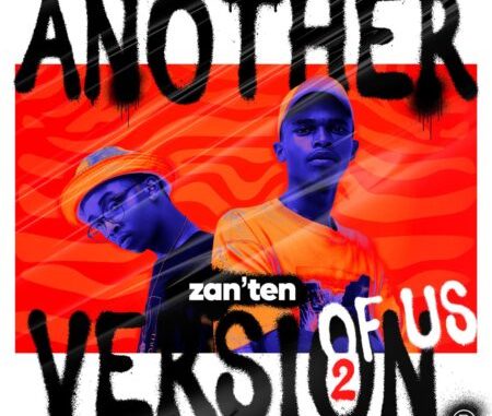 Zan’Ten Another Version of Us 2 Album Download