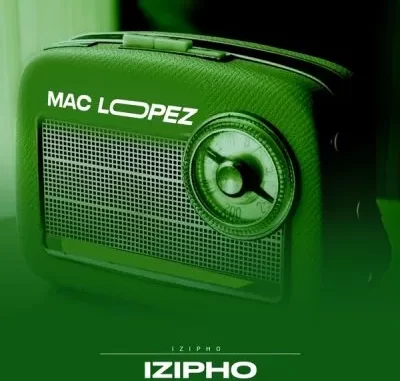 Mac lopez Izipho EP Download