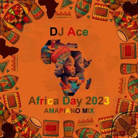 DJ Ace – Africa Day 2023 Mp3 Download