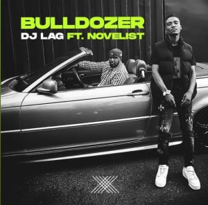 DJ Lag – Bulldozer Mp3 Download