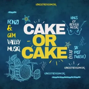 Fonzi - Cake Or Cake Mp3 Download