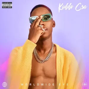 Kiddo CSA – Worldwide Eye Zip EP Download