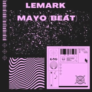 LeMark – Mayo Mp3 Download