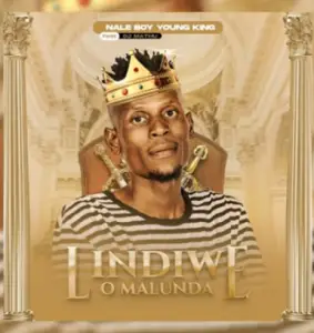Lindiwe O Malunda - Nale Boy Young King Mp3 Download
