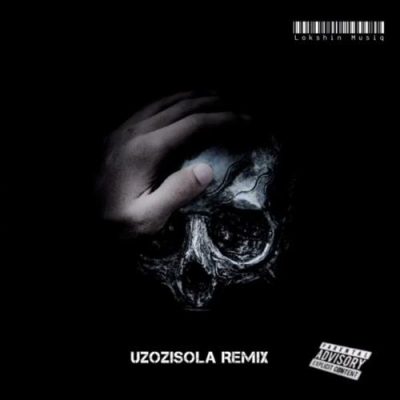 Lokshin Musiq – Uzozisola Remix Mp3 Download