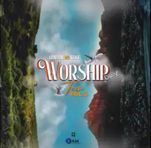 London No Style – Worship Team 2 Mp3 Download