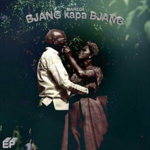 Maredi – Bjang Kapa Bjang EP Download Zip