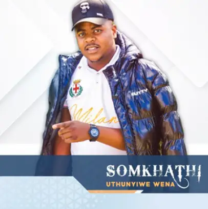 Somkhathi Uthunyiwe Wena EP Download
