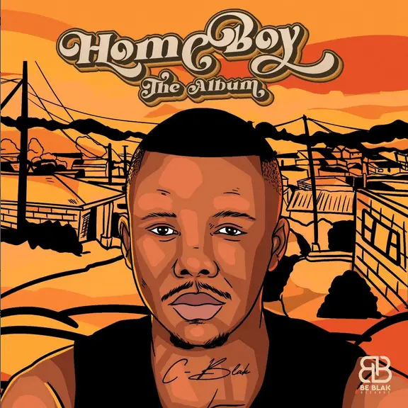 C-Blak Home Boy The Album Download