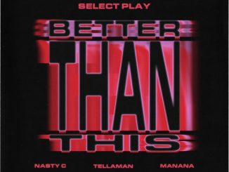 Nasty C - Better Than This Mp3 Download