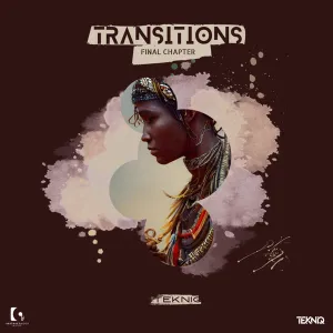 TekniQ Transitions Final Chapter EP Download