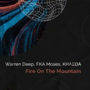 Warren Deep - Fire On The Mountain Mp3 Download