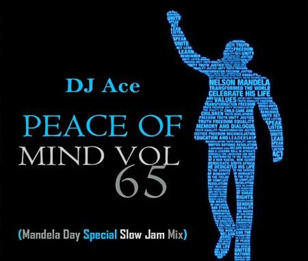 DJ Ace – Peace of Mind Vol 65 Mp3 Download