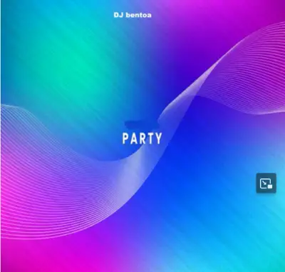 DJ Bentoa – Party Mp3 Download
