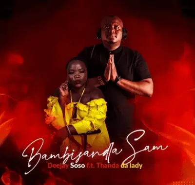 Deejay Soso - Bambi’sandla Sam Mp3 Download