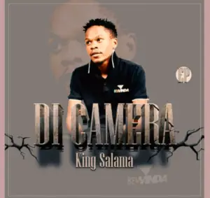 King Salama DiCamera EP Download
