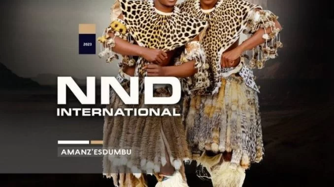 NND International Amanz’Esdumbu Album Download