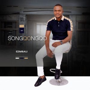 Songqongqo – Ezimbali Mp3 Download