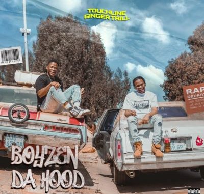 Touchline & Ginger Trill Boyzen Da Hood ALBUM Download